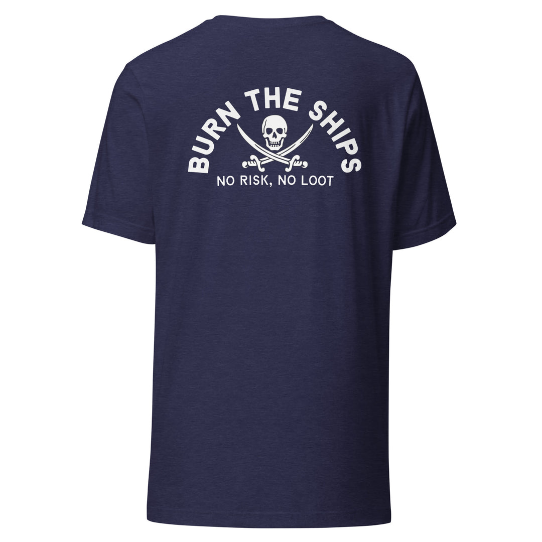 Burn The Ships Tee